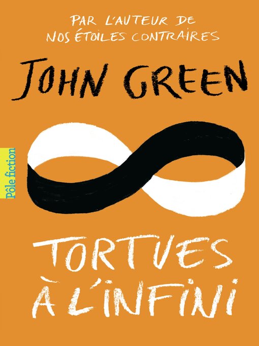 Title details for Tortues à l'infini by John Green - Available